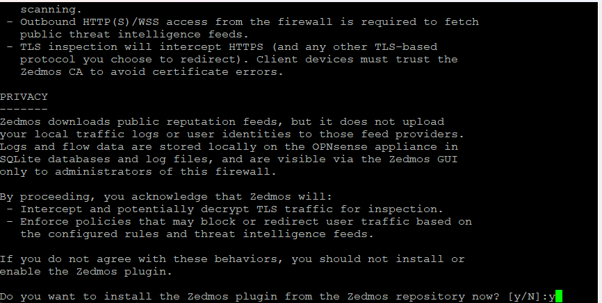 Installer-Frage unten am Bildschirm: Do you want to install the Zedmos plugin from the Zedmos repository now? [y/N]: y.